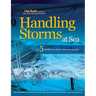 Handling Storms at Sea: The 5 Secrets of Heavy Weather Sailing