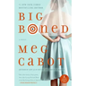 Big Boned
