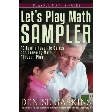 Let's Play Math Sampler: 10 Family-Favorite Games for Learning Math Through Play