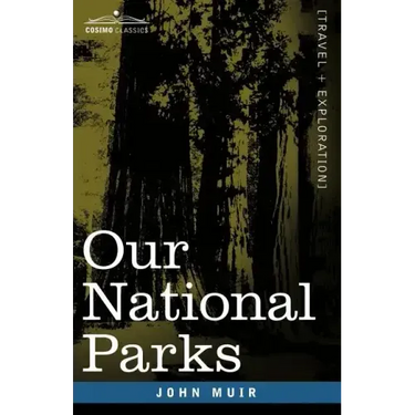 Our National Parks