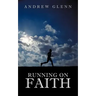 Running On Faith