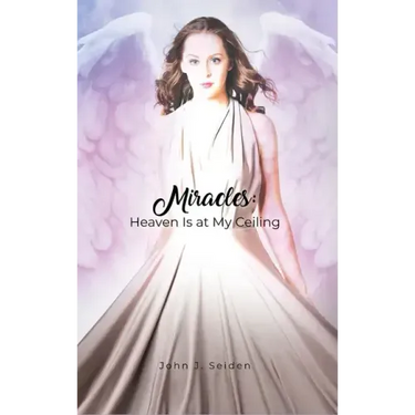 Miracles: Heaven Is at My Ceiling
