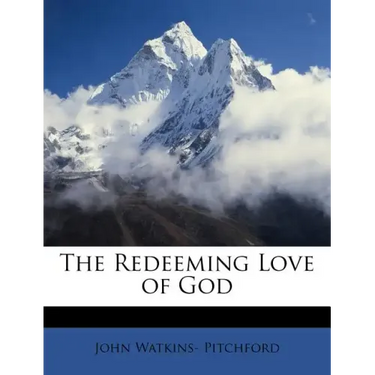 The Redeeming Love of God