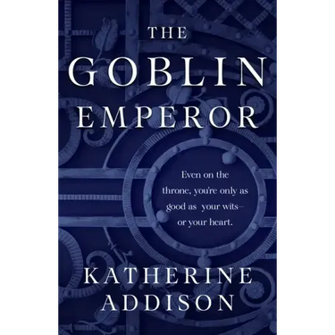 The Goblin Emperor