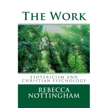 The Work: esotericism and christian psychology