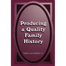 Producing a Quality Family History