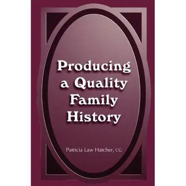Producing a Quality Family History