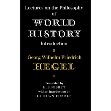 Lectures on the Philosophy of World History