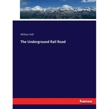 The Underground Rail Road