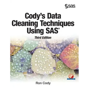 Cody's Data Cleaning Techniques Using SAS, Third Edition