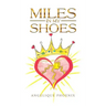 Miles in My Shoes