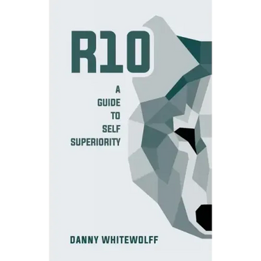 R10: A Guide To Self Superiority