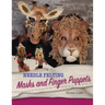 Needle Felting Masks And Finger Puppets