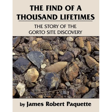 The Find of a Thousand Lifetimes: The Story of the Gorto Site Discovery