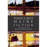 Today's Best Maine Fiction