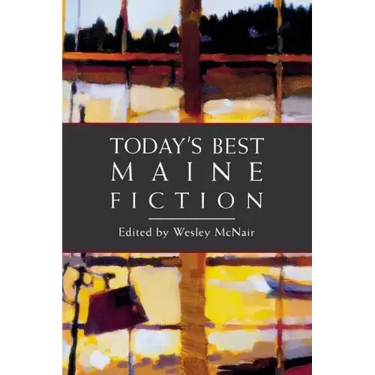 Today's Best Maine Fiction