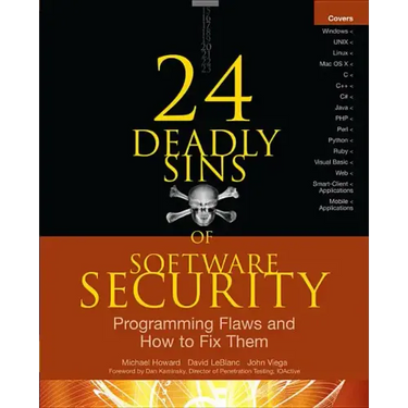24 Deadly Sins of Software Security: Programming Flaws and How to Fix Them