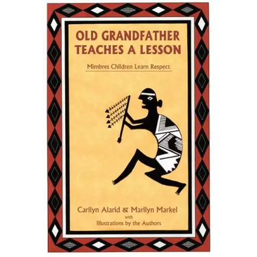 Old Grandfather Teaches a Lesson: Mimbres Children Learn Respect