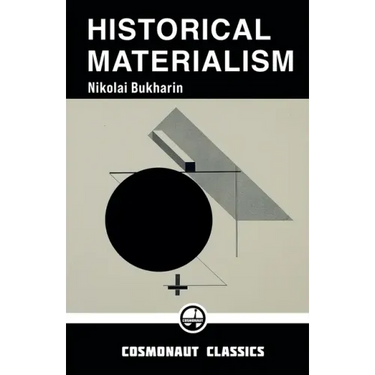 Historical Materialism: A System of Sociology