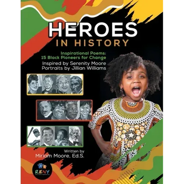 Heroes In History: Inspirational Poems: 15 Black Pioneers For Change