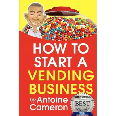 How to Start a Vending Business