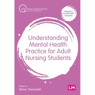 Understanding Mental Health Practice for Adult Nursing Students