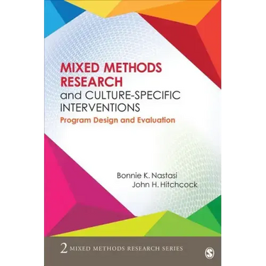 Mixed Methods Research and Culture-Specific Interventions: Program Design and Evaluation