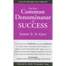 The New Common Denominator of Success