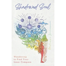 Shadowed Soul: Wandering to Find Your Inner Compass