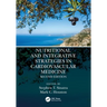 Nutritional and Integrative Strategies in Cardiovascular Medicine
