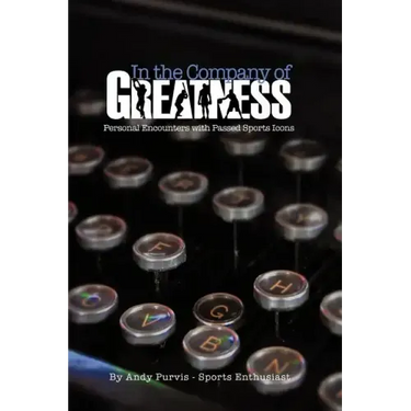 In the Company of Greatness
