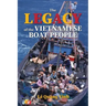 The Legacy of The Vietnamese Boat People