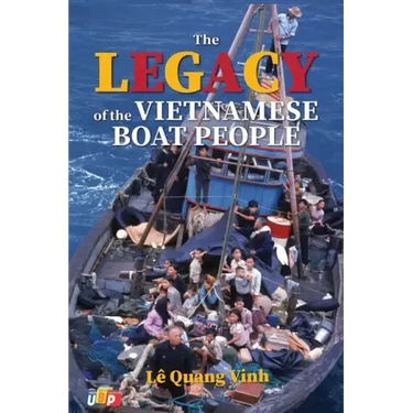 The Legacy of The Vietnamese Boat People