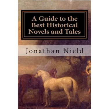 A Guide to the Best Historical Novels and Tales