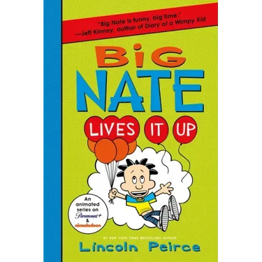 Big Nate Lives It Up