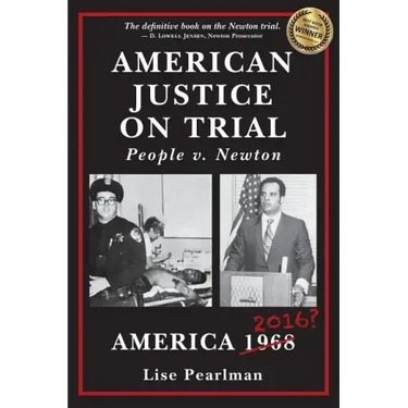 American Justice On Trial: People v. Newton
