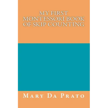 My First Montessori Book of Skip Counting