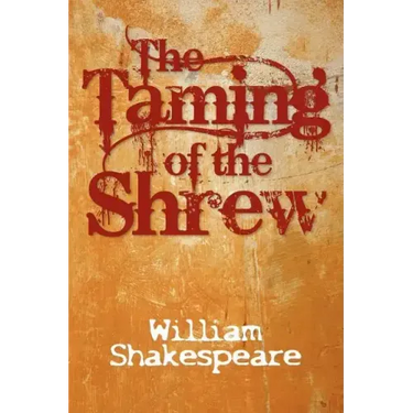 The Taming of the Shrew