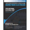 Arkansas 2020 Journeyman Electrician Exam Questions and Study Guide: 400+ Questions from 14 Tests and Testing Tips