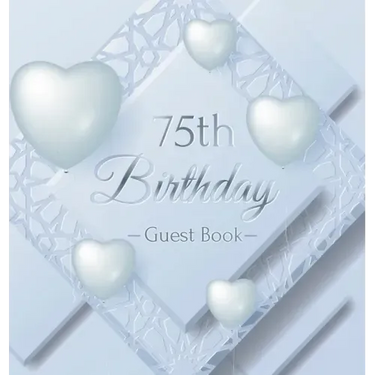 75th Birthday Guest Book: Keepsake Gift for Men and Women Turning 75 - Hardback with Funny Ice Sheet-Frozen Cover Themed Decorations & Supplies, Perso