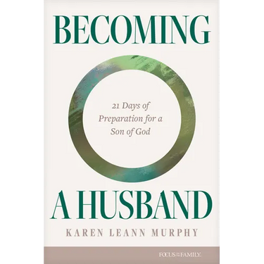 Becoming a Husband: 21 Days of Preparation for a Son of God