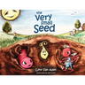 The Very Small Seed