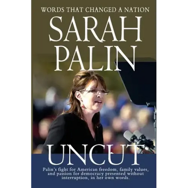 Sarah Palin Uncut
