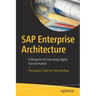 SAP Enterprise Architecture: A Blueprint for Executing Digital Transformation