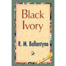 Black Ivory