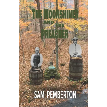 The Moonshiner and the Preacher