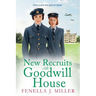 New Recruits at Goodwill House
