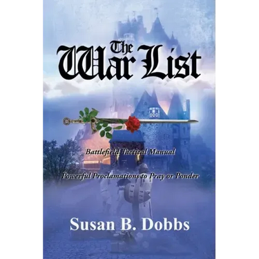 The War List: Battlefield Tactical Manual Powerful Proclamations to Pray or Ponder