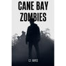Cane Bay Zombies