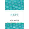 Kept: A Story of Post-War London